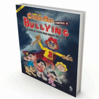 Turma do cabeça Oca Contra o Bullying 