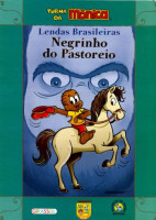 Turma da Mônica Lendas Brasileiras - Negrinho do Pastoreio 