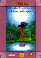 Turma da Mônica Lendas Brasileiras - Vitória-Régia 