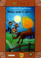 Turma da Mônica Lendas Brasileiras - Mula Sem Cabeça 