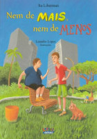 Nem de Mais, Nem de Menos 