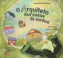 O Arquiteto Das Casas De Sonhos 