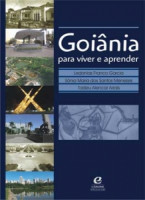 Goiânia Para Viver e Aprender 4ª Edição - 2016 