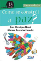 Como se Constrói a Paz? 