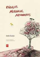 Fábulas, Alegorias, Adivinhações 