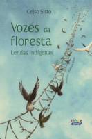 VOZES DA FLORESTA - LENDAS INDIGENAS 