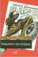 SEQUESTRO EM URBANA 