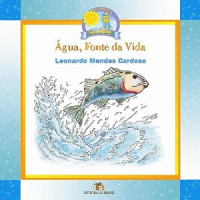 Água, Fonte da Vida 