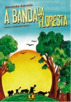 Banda da Floresta, A 