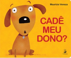 Cade meu dono? 