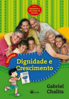 Valores - Dignidade e Crescimento - Coleção Cidadania e Liberdade de Escolha