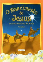 Histórias da Bíblia - O Nascimento de Jesus 