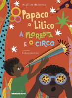 Papaco e Lilico - A floresta e o circo 