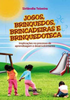 Jogos, Brinquedos, Brincadeiras e Brinquedoteca 