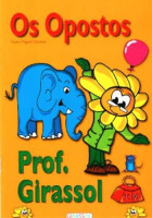 Prof. Girassol - Os Opostos 
