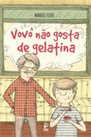 Vovô Não Gosta de Gelatina 