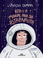 Rita e o Manual para ser Astronauta 