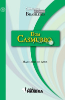 DOM CASMURRO - CLASSICOS DA LITERATURA BRASILEIRA 