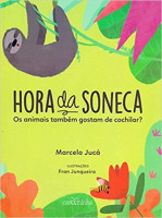 Hora da soneca : os animais também gostam de cochilar?