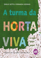 A turma da horta viva - O sapo papa-papel 
