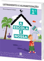 A Escola é Nossa Português 1º Ano - 1ª Edição 