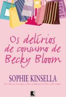 Os delírios de consumo de Becky Bloom 