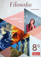 Filosofia 8º Ano - Investigando a Ética e a Sexualidade  