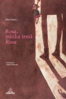 Rosa, Minha Irmã Rosa 