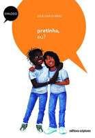 Pretinha, Eu? - Coleção Diálogo 