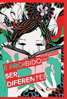 E PROIBIDO SER DIFERENTE! 