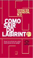 COMO SAIR DO LABIRINTO 