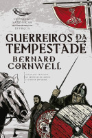 Guerreiros da tempestade (Vol. 9 Crônicas Saxônicas) 