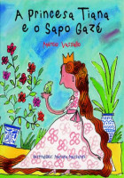 A Princesa Tiane e o Sapo Gazé 