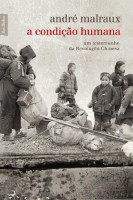 A condição humana - Um testemunho da Revolução Chinesa