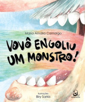 Vovô engoliu um monstro! 