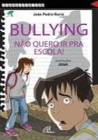 Bullying Não Quero ir Para a Escola 