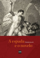 A Espada e o Novelo 