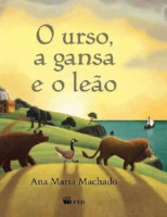 O Urso, a Gansa e o Leão 