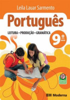 Português Leitura Produção e Gramática 9. Ano 