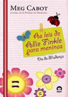 As leis de Allie Finkle para meninas - Dia da Mundança 