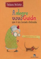 Alegre vovó Guida, que é um bocado distraída 