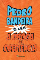 A Droga da Obediência - 5ª Edição 