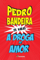 A Droga do Amor - 4ª Edição 