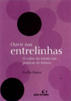 Ouvir Nas Entrelinhas - O Valor da Escuta Nas Práticas de Leitura