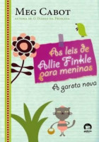 As leis de Allie Finkle para meninas - A garota nova 