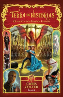Terra de Histórias 3 - O Alerta Dos Irmãos Grimm 