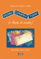 Pedro Compra Tudo (e Aninha dá Recados) 