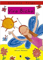 Vira Bicho! 