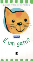 É um Gato? - Coleção O Que é? O Que é? 