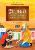 Paulinho, o menino que escreveu uma nova história 